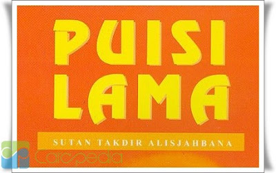 Puisi Lama, Ciri, dan Contohnya